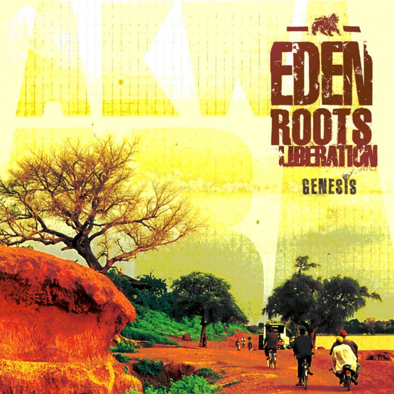 Eden Roots Liberation Check Out Lyrics Musixmatch