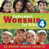 Cedarmont Worship for Kids, Vol. 4 Cedarmont Kids - cover art