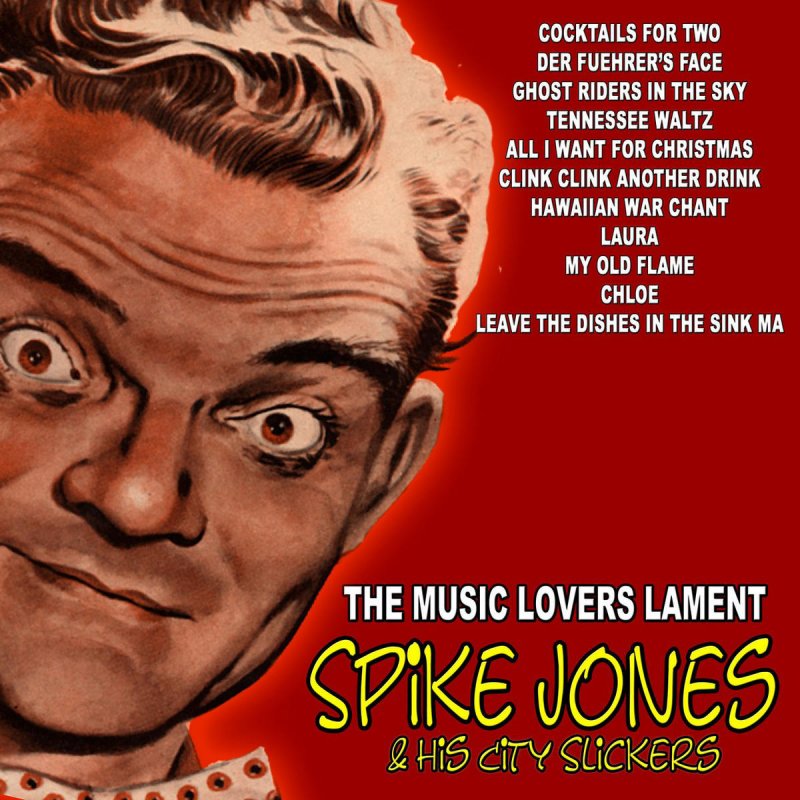 Spike Jones And His City Slickers Carl Grayson Cocktails