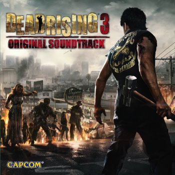 Dead Rising Original Soundtrack By Various Artists Album Lyrics Musixmatch