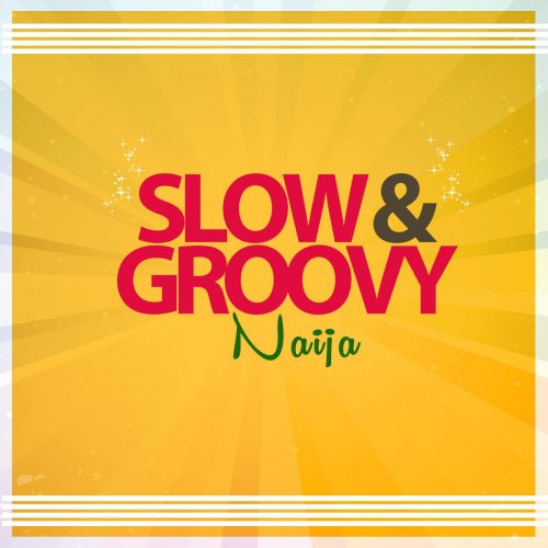 Slow & Groovy Nigeria 2015