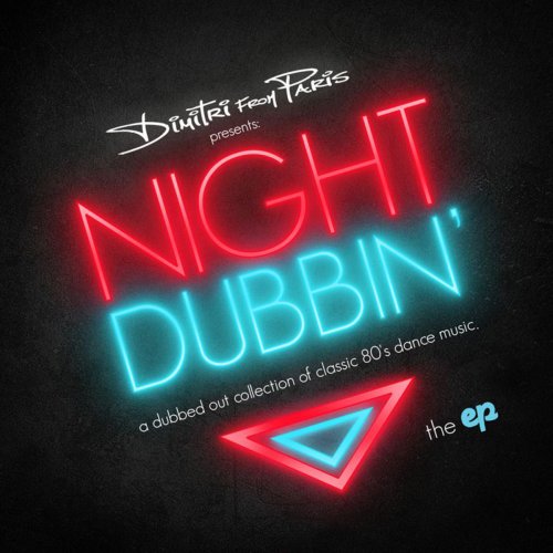 Nightdubbin' (Dimitri from Paris Presents)