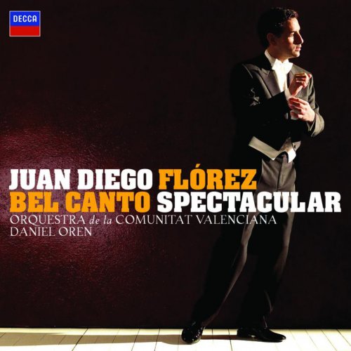 Juan Diego Flórez: Bel Canto Spectacular