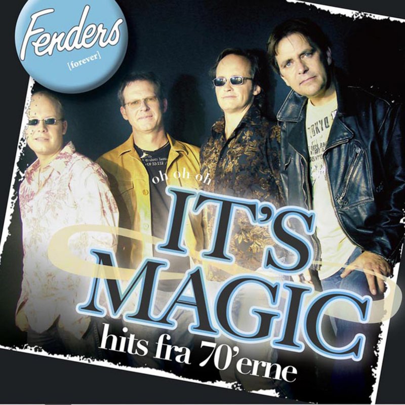 Fenders It's Magic Lyrics Musixmatch