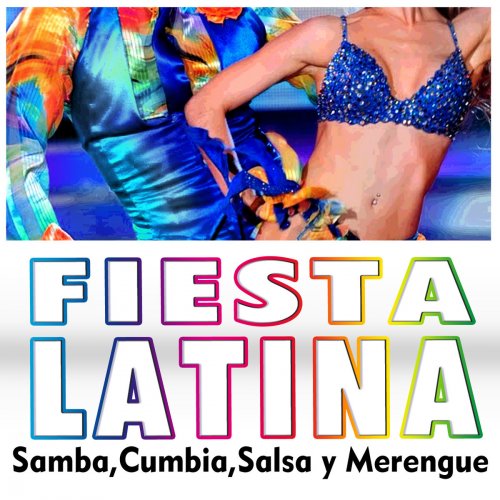 Fiesta Latina. Samba, Cumbia, Salsa y Merengue