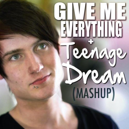 Give Me Everything / Teenage Dream (MASHUP)