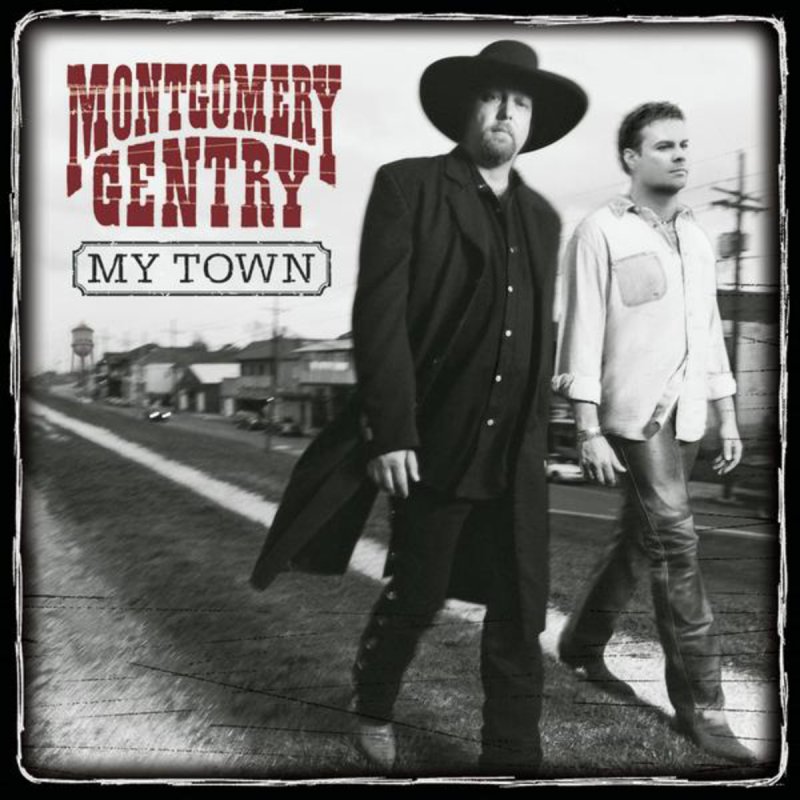 Montgomery Gentry - My Town Lyrics | Musixmatch Montgomery Gentry - My Town Lyrics | Musixmatch