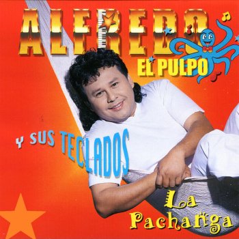 Letras Del Album La Pachanga De Alfredo El Pulpo Y Sus Teclados Musixmatch El Catalogo De Letras Mas Grande Del Mundo El fallecimiento de alfredo, que era cunado del periodista jose maria garcia, se produce escasas semanas despues de la muerte de vicente. la pachanga de alfredo el pulpo