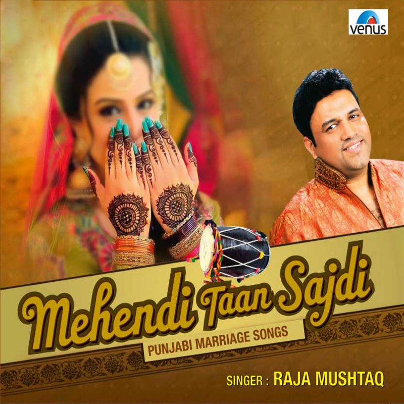 Raja Mushtaq Mehndi Taan Sajdi Lyrics Musixmatch Read the latest hindi,punjabi,haryanvi and other indian language song lyrics. musixmatch