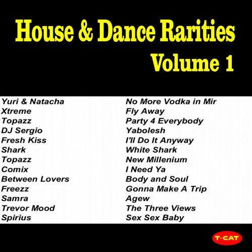 House & Dance Rarities, Vol 1