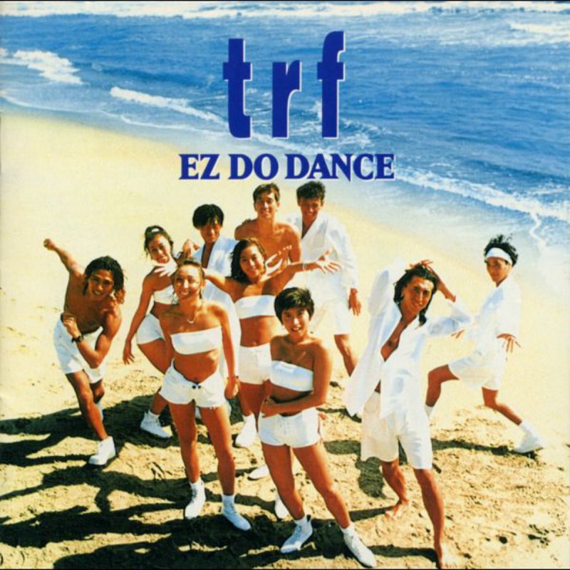 Trf Ez Do Dance Uk Dance Version Lyrics Musixmatch