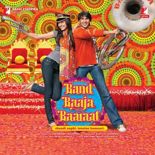 Band Baaja Baaraat (Original Motion Picture Soundtrack)