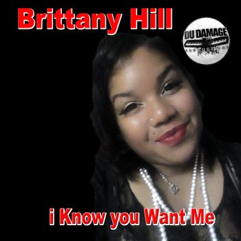 I Know You Want Me Testo Brittany Hill Mtv Testi E Canzoni