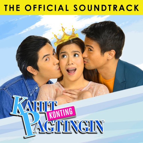 Kahit Konting Pagtingin (The Official Soundtrack)