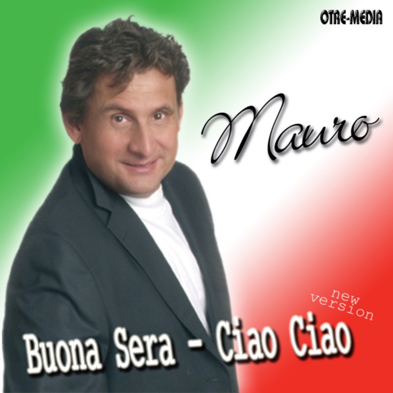 Бона сера ремикс. Mauro Seniorina. Мауро бона сера. Mauro певец фото. Mauro обложки альбомов.
