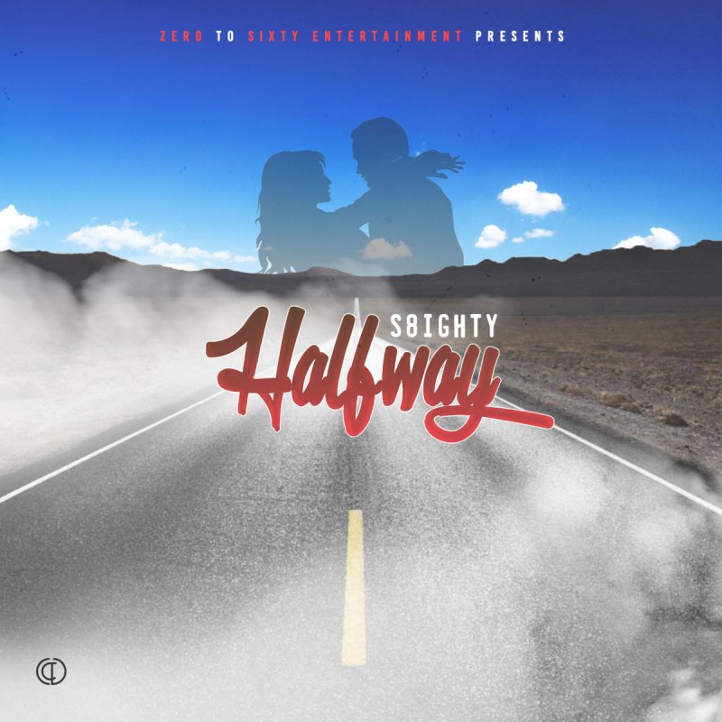 S 8ighty Halfway Download S-8ighty - Halfway Lyrics | Musixmatch