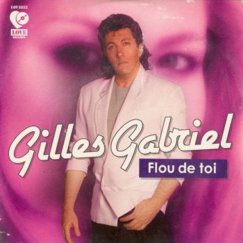 Flou De Toi Testo E Video Gilles Gabriel Mtv Testi E Canzoni Je t'aime (жё тэм) parce que tu es toi (парскётю э туа), tout simplement (ту сэмплёман). testi canzoni