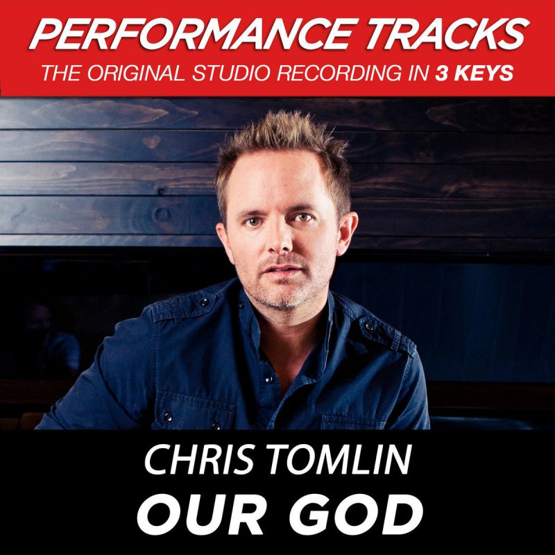 Chris Tomlin Our God From Passion Awakening Lyrics Musixmatch Chris Tomlin Our God From Passion Awakening Lyrics Musixmatch