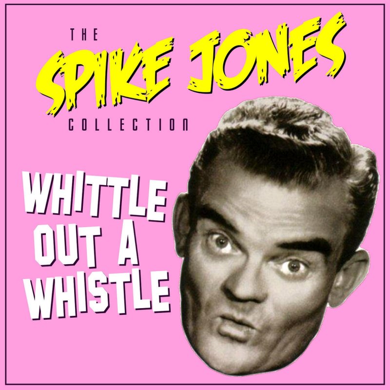 Spike Jones His City Slickers All I Want For Christmas