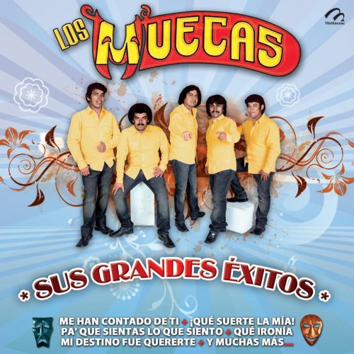 Los Muecas - Me Han Contado De Ti lyrics | Musixmatch