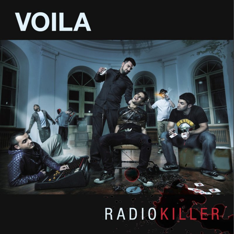 Voila killer. Radio Killer voila. Radio Killer voila обложка. Radio Killer - voila (Radio Edit). Voila группа.
