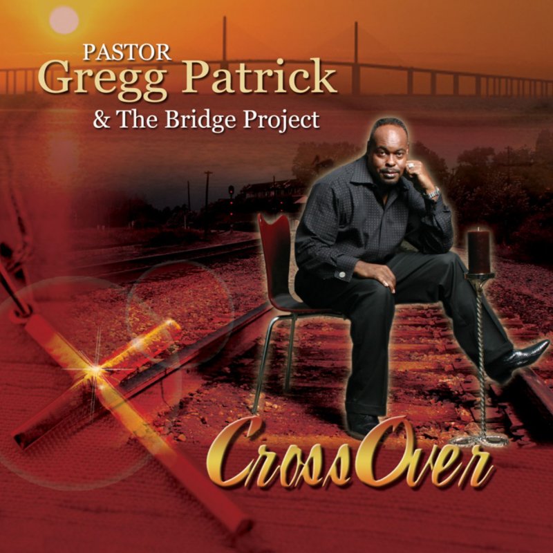 Pastor Gregg Patrick & The Bridge Project - El Shaddai ...