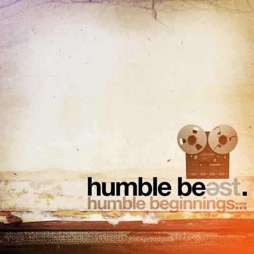 Humble Beast - Humble Beginnings Vol. 1