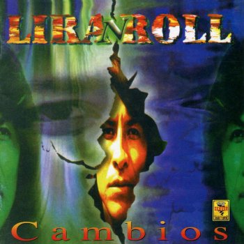 Letras Del Album Cambios De Liran Roll Musixmatch El Catalogo De Letras Mas Grande Del Mundo Venimos, a esta vida un momento a ser parte de una historia que dios escribio en el cielo y en donde al fin no lo sabremos en este viejo barco azul me voy, pues la muerte vino a verme y yo tambien la afrontare si. cambios de liran roll musixmatch
