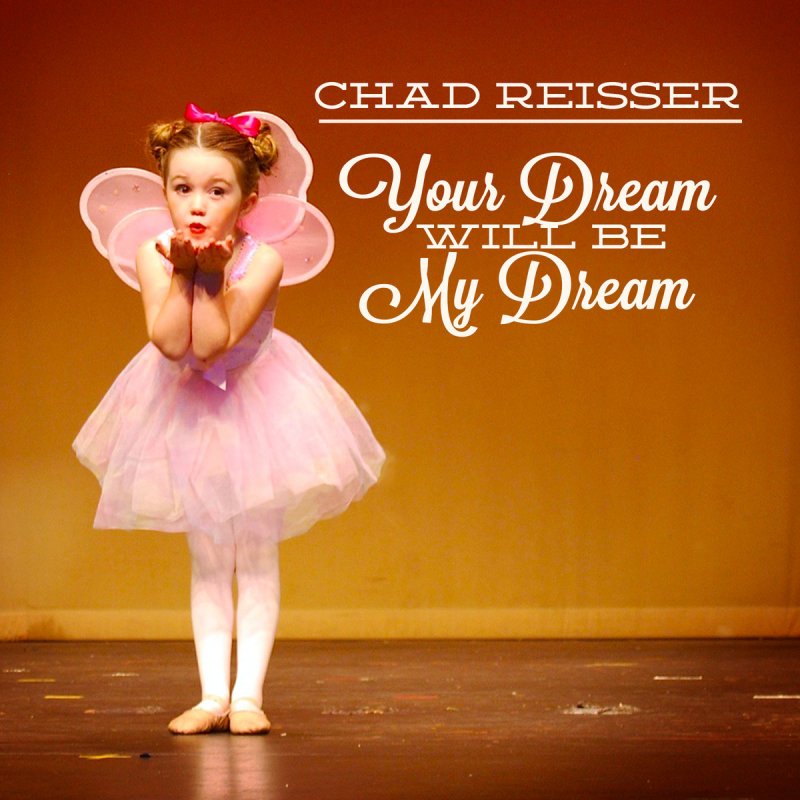 Your Dream Will Be My Dream