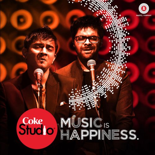 Coke Studio @ MTV Season 4: Episode 2 (Music is Happiness)