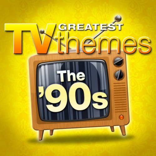 Greatest TV Themes: The 90s