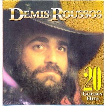 20 Golden Hits By Demis Roussos Album Lyrics Musixmatch