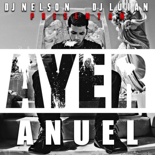 Ayer (feat. DJ Nelson)