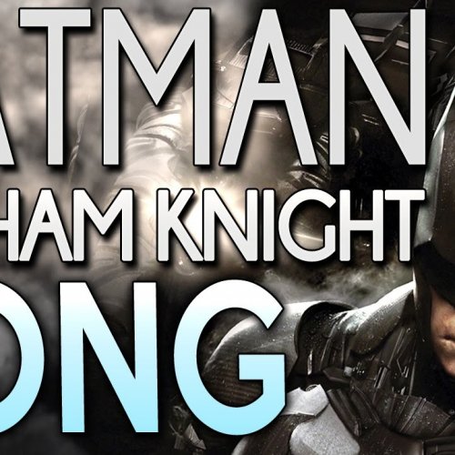 Batman Arkham Knight Song