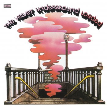 Loaded: Re-Loaded 45th Anniversary Edition