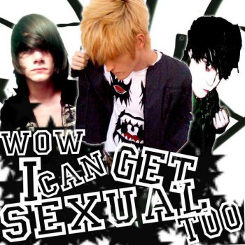 anything by cant get i lyric say sexual wow Anything by cant get i lyric say sexual wow