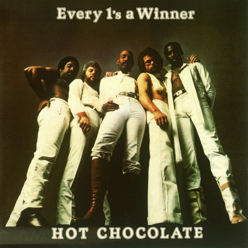 Hot Chocolate Every 1 S A Winner Single Version Lyrics Musixmatch Hot Chocolate Every 1 S A Winner Single Version Lyrics Musixmatch