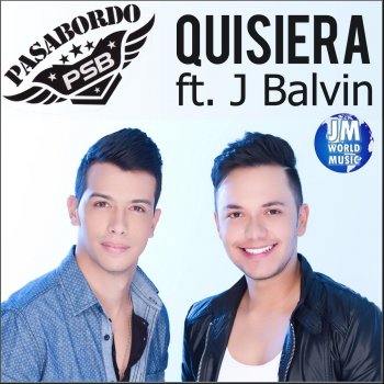 Letra de Pasabordo J Balvin Quisiera Musixmatch