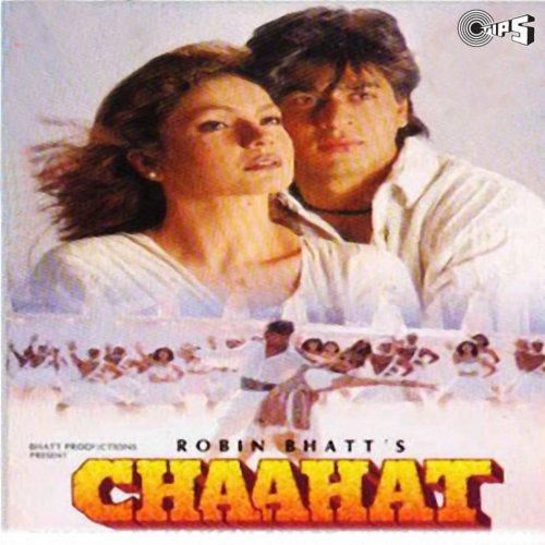 Chaahat (Original Motion Picture Soundtrack)