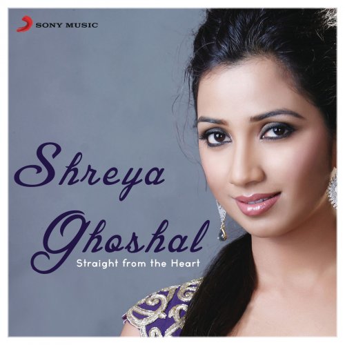 Shreya Ghoshal: Straight from the Heart