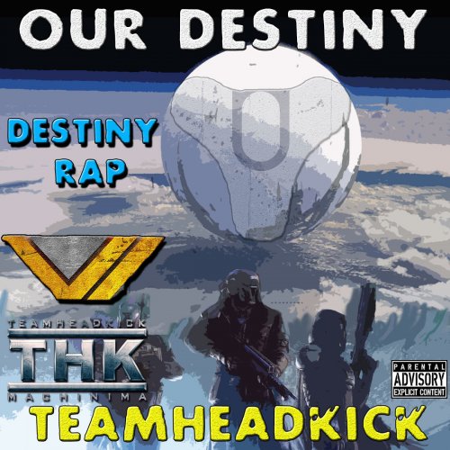Our Destiny (Destiny Rap)