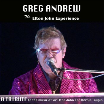 I Testi Delle Canzoni Dell Album The Elton John Experience A Tribute Di Greg Andrew Mtv