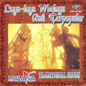 Lagu Lagu Melayu Asli Terpopular Malaysia Traditional Songs By Various Artists Album Lyrics Musixmatch Song Lyrics And Translations