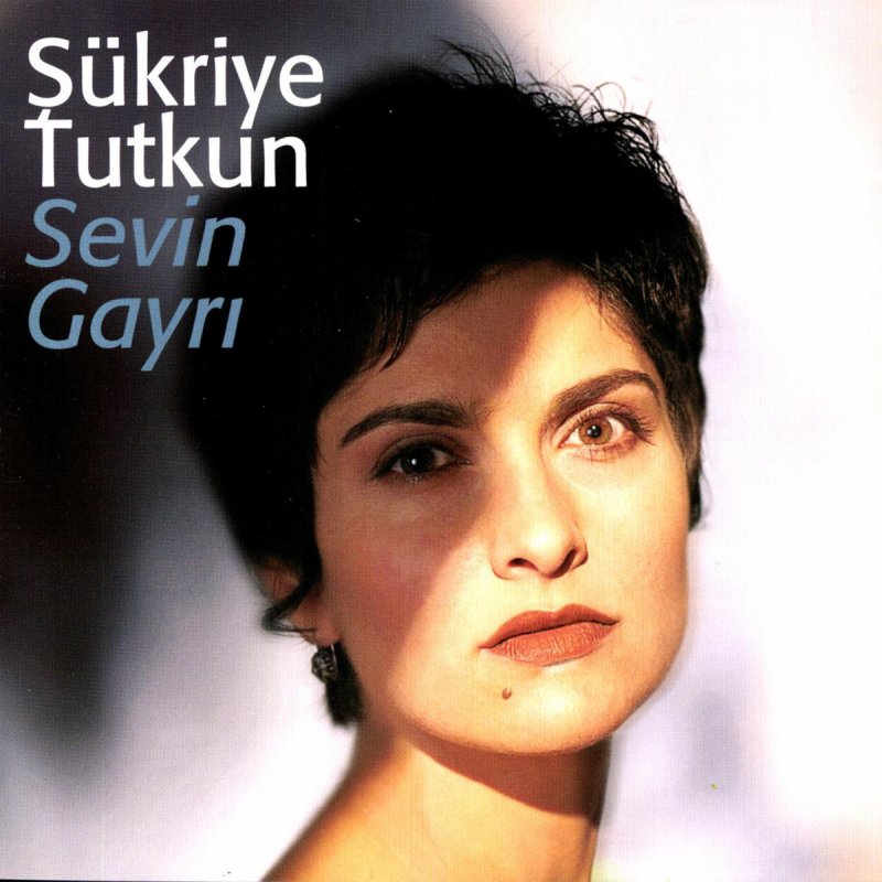 sukriye tutkun sevin gayri lyrics musixmatch