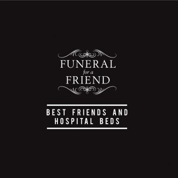 Roses For The Dead By Funeral For A Friend Album Lyrics