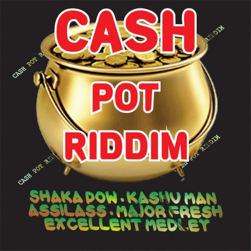Cash Pot Riddim