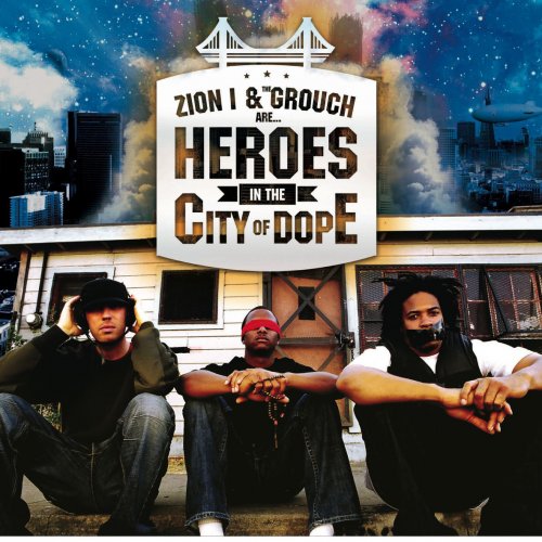 Heroes In the City of Dope