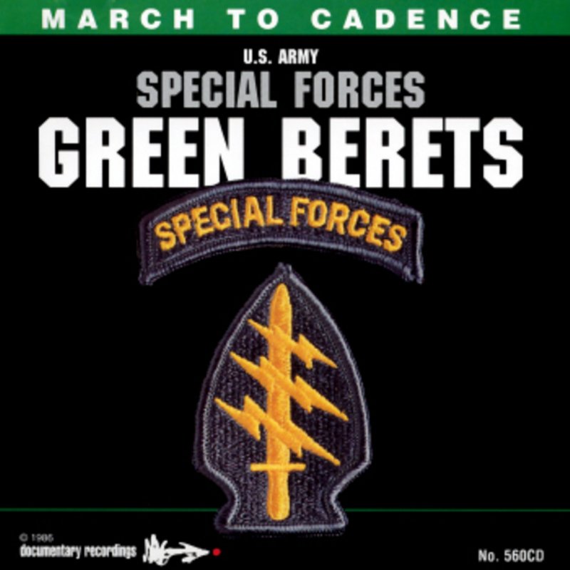 March To Cadence With The U S Army Special Forces Green Berets Airborne Ranger Lyrics Musixmatch