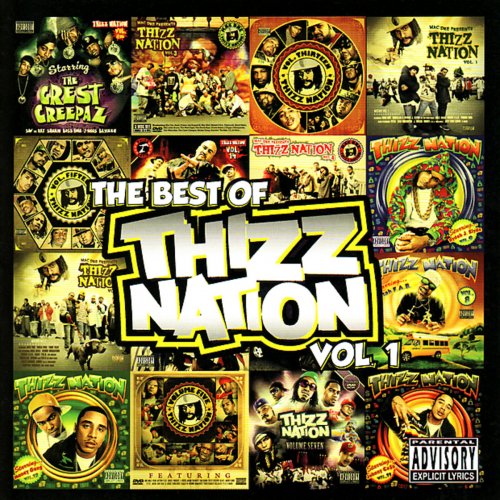The Best of Thizz Nation, Vol. 1