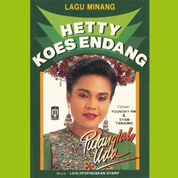 Pulanglah Uda Testo Hetty Koes Endang Mtv Testi E Canzoni